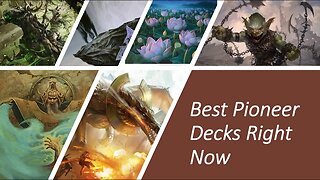 Top 5 Pioneer Decks June 2023