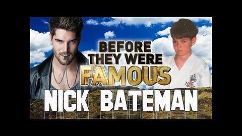 NICK BATEMAN - Before They Were Famous - Instagram Model