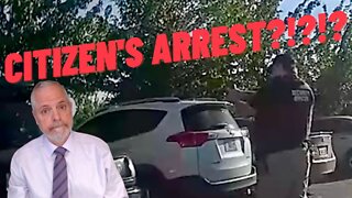 VIDEO! Citizen's Arrest Gone Bad!