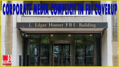 Big Media Was Complicit in FBI Coverup | Whistleblower Speaks Out | RVM Roundup with Chad Caton