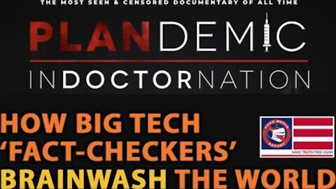 How Big Tech "Fact-Checkers" Brainwash The World: PLANDemic InDoctorNation Documentary [Excerpt]