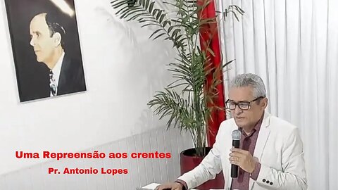 Uma Repreensão aos crentes , 21/03/2023. Messejana-Ce.