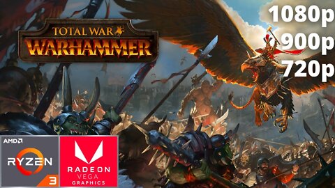 Total War: Warhammer - Ryzen 3 3200G Vega 8 & 16 GB RAM/8 GB RAM/1X8 GB RAM