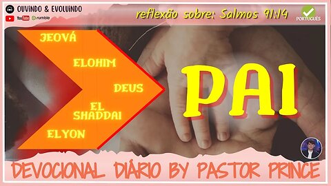 DEUS QUER QUE VOCÊ O CHAME DE PAI! | Pastor Joseph Prince - Devocional | EVANGELHO DA GRAÇA