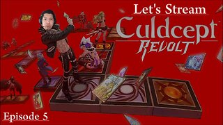 Let's Play Culdcept Revolt | Episode 5 | 3DS Stream