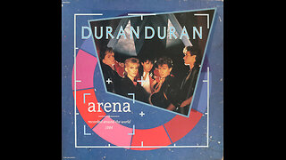 Duran Duran - Arena (1984) [Complete LP]