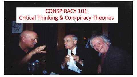 CONSPIRACY 101: CRITICAL THINKING & CONSPIRACY THEORIES (6 April-13 July 2022