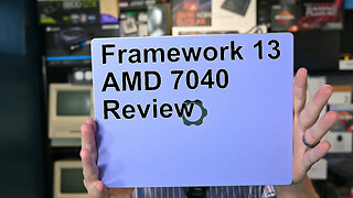 Framework 13 AMD 7040 Review