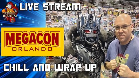 Rodimus Primal LIVE - MegaCon Orlando 2023 Wrap Up and Chill Stream
