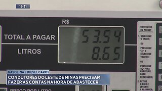 Gasolina e Diesel: Caros condutores do Leste de Minas precisam fazer as contas na hora de abastecer.