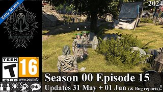 Bellwright EA 2024 (Season 00 Episode 15) Updates 31 May + 01 Jun (& Bug reports)!