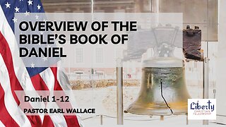 Daniel 1-Overview of The Book of Daniel