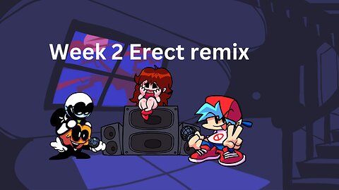 Friday Night Funkin - Week 2 Erect Remix