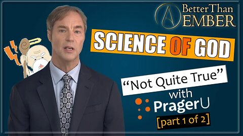 Science + God? | PragerU Atheist Science Review (part 1 of 2)