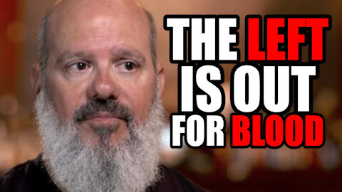 The Left wants BLOOD not UNITY!