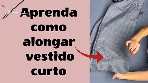 Aprenda Alongar Peças Curtas