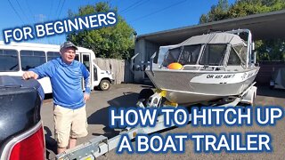 HOW TO HITCH UP A BOAT TRAILER FOR BEGINNERS