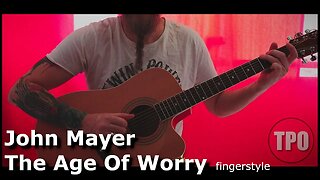 John Mayer / The Age Of Worry / #fingerstyle #shorts #acousticguitar