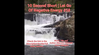 10 Second Short | Let Go Of Negative Energy #58