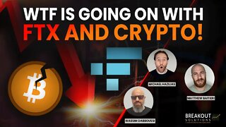 WTF is going on with FTX and Crypto!