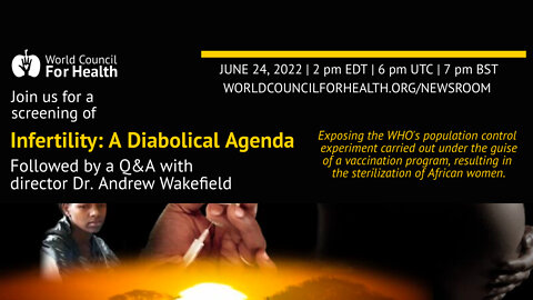 Film Screening with Dr. Andrew Wakefield | Infertility A Diabolical Agenda