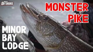 Fishing for Monster Pike: Minor Bay Lodge