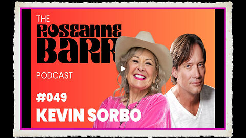 Kevin Sorbo saves America The Roseanne Barr Podcast #49