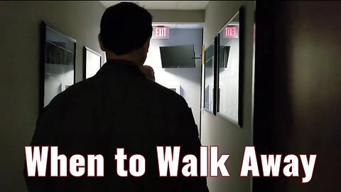 When to Walk Away - Mental Health