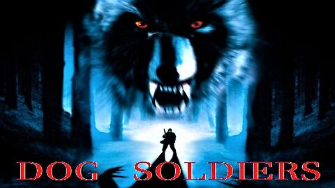 DOG SOLDIERS 2002 Werewolves Attack a Military Squad in Mysterious Isolated Forest TRAILER (Movie HD & W/S)