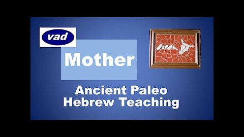The word Mother defined. Whiteboard lesson in Ancient Hebrew! Hebrew thinking verses Greco-Roman
