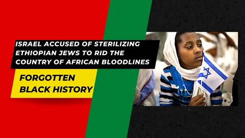 Israel accused of STERILIZING Ethiopian Jews to rid the country of African bloodlines