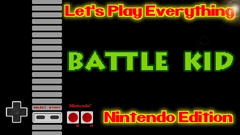 Let's Play Everything: Battle Kid