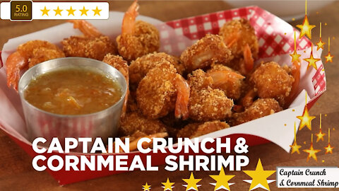 Captain Crunch and Cornmeal Shrimp Easy Fun Recipe