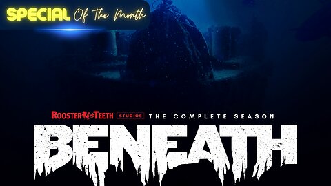 SPECIAL Of The Month | Beneath | A Scripted Horror Story Podcast