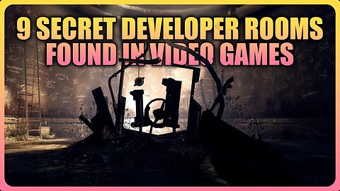 9 Secret Developer Rooms Found in Video Games