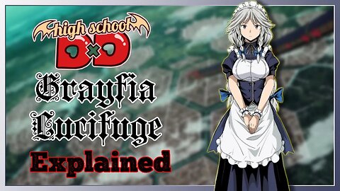 😈Who is Grayfia Lucifuge from Highschool DxD? Queen of Annihilation😈