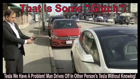 Tesla We Have A Problem! Man Drives Off In Other Person's Tesla Without Knowing!