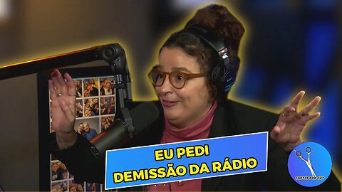 EU PEDI DEMISSÃO DA RÁDIO