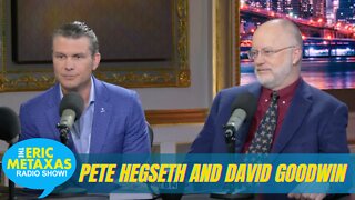 Pete Hegseth and David Goodwin, Authors of "Battle for the American Mind," Join Eric in the Studio