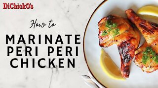 How to Marinate Peri - Peri Chicken