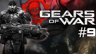 ARE WE ANY CLOSER?!?| Gears Of War #9