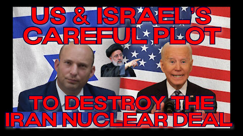 Conflicts of Interest #167: US and Israel’s Careful Plot to Destroy the Iran Nuclear Deal