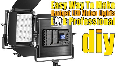 Easy Way To Make Budget LED Video Lights Look Professional