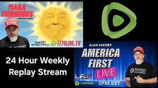 24 Hour Weekly Replay Stream 4/12 MAGA Mornings & America First LIVE