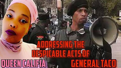 Malik Zulu Shabazz co-signs General Taco disregarding all of the horifik Krimes against Sister