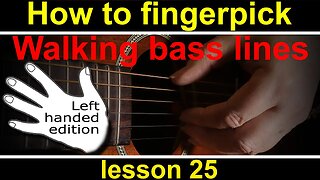 Left handed How to play fingerstyle guitar, lesson 25. Walking bass lines & Only You