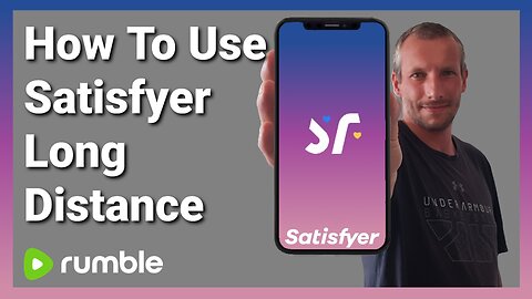 Satisfyer Connect App Long Distance