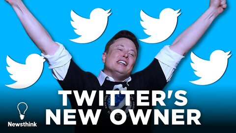 It’s OFFICIAL: Elon Musk is Twitter's New Boss