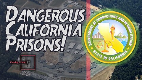 The Top 5 Most VIOLENT Prisons in California: Unveiling the Carnage