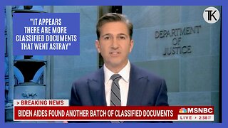 MSNBC: Biden Aides Find Second Batch of Classified Documents at New Location